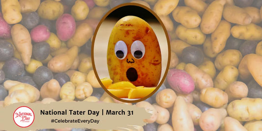  Looking for a reason to celebrate your love for potatoes? Look no further than National Tater Day on March 31st! This special day recognizes the essential role that potatoes play in our diets, providing us with vital vitamins, minerals, and fiber.