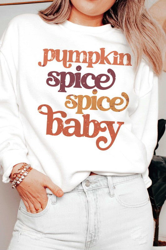 PUMPKIN SPICE SPICE BABY GRAPHIC SWEATSHIRT