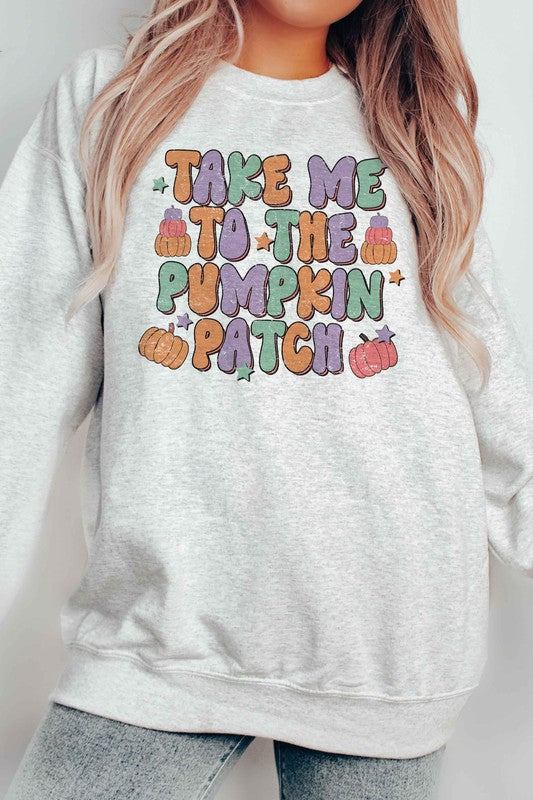 TAKE ME TO THE PUMPKIN PATCH GRAPHIC SWEATSHIRT