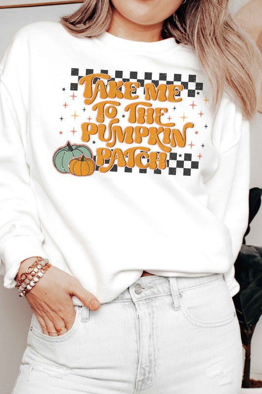 TAKE ME TO THE PUMPKIN PATCH GRAPHIC SWEATSHIRT