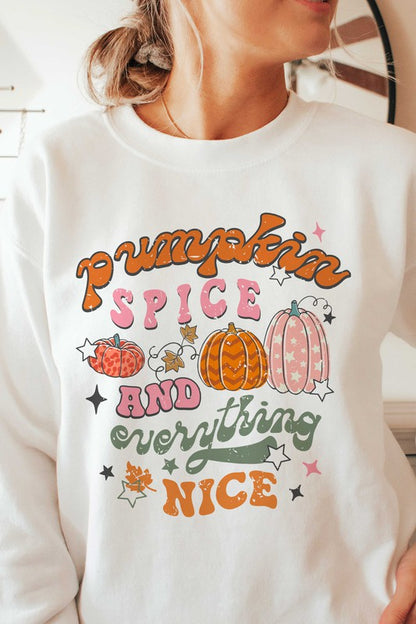 PUMPKIN SPICE AND EVERYTHING NICE SWEATSHIRT