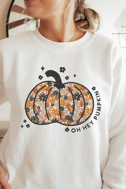 OH HEY PUMPKIN GRAPHIC SWEATSHIRT