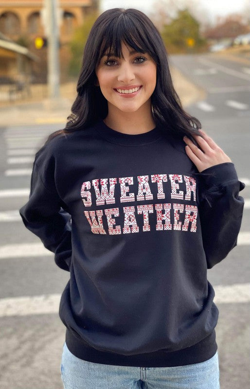 Sweater Weather Sweatshirt