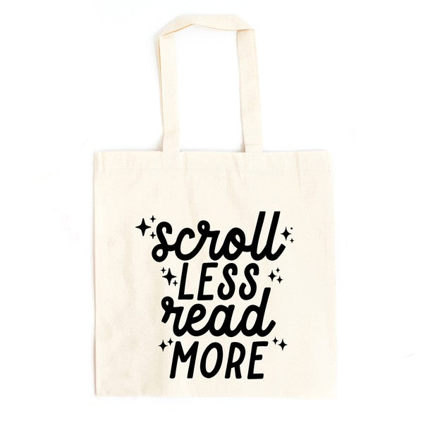 Scroll Less Read More Tote