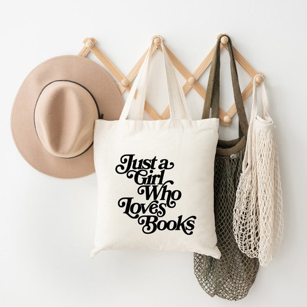 Just A Girl Who Loves Books Tote