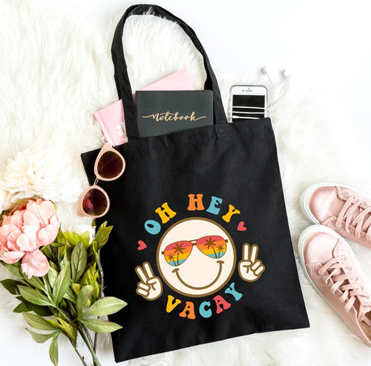 Oh Hey Vacay Tote