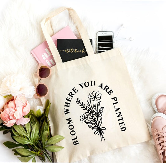 Bloom Where You Are Planted Tote