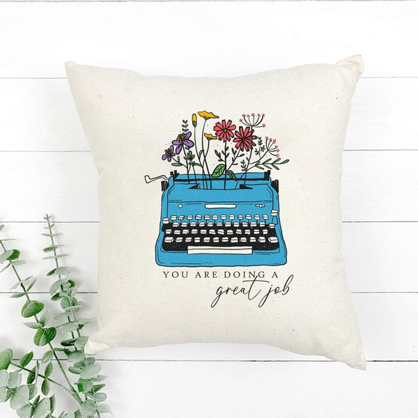 You're Doing A Great Job Typewriting Flowers PC