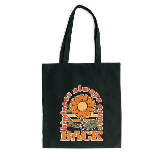 Kindness Always Comes Back Retro Flower Tote