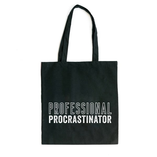 Professional Procrastinator Tote