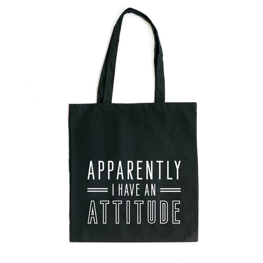 Apparently I have an Attitude Tote