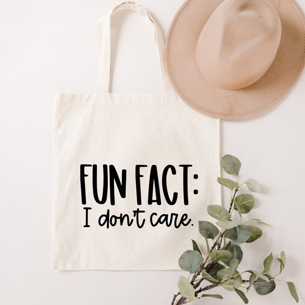 Fun Fact I Don't Care Tote