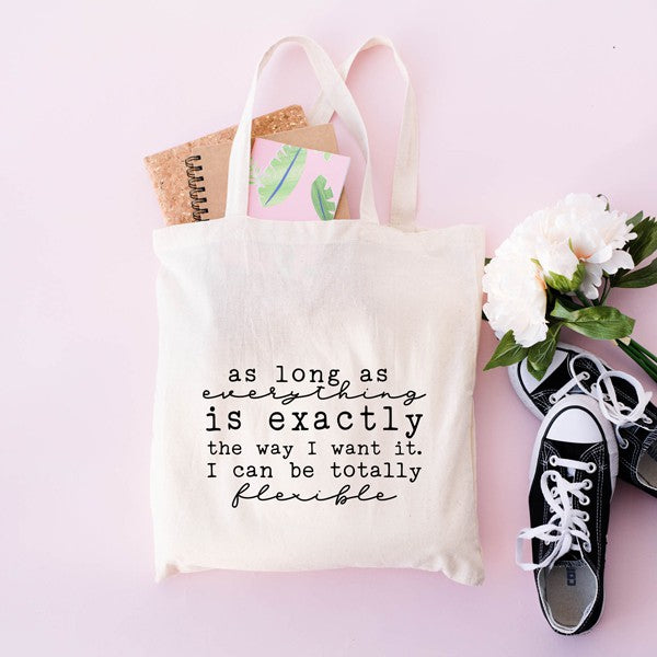 I Can Be Flexible Tote