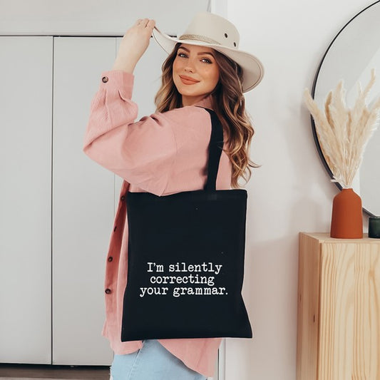 I'm Silently Correcting Tote