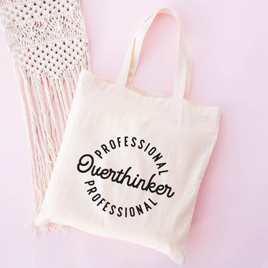 Professional Overthinker Circle Tote