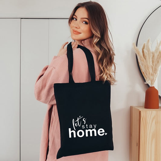 Let's Stay Home Tote