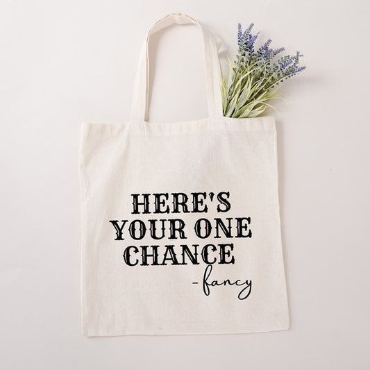 Here's Your One Chance Tote