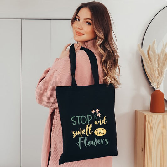 Stop And Smell The Flowers Tote