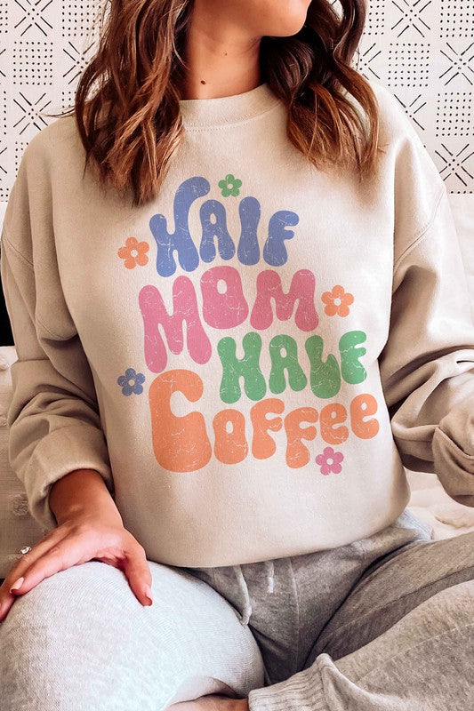 HALF MOM HALF COFFEE GRAPHIC SWEATSHIRT