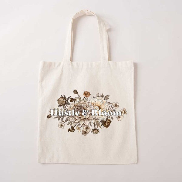 Hustle And Bloom Tote