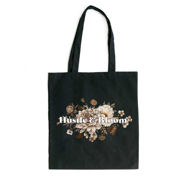 Hustle And Bloom Tote