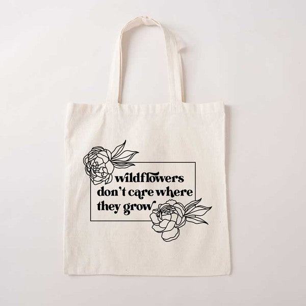 Wildflowers Don't Case Tote