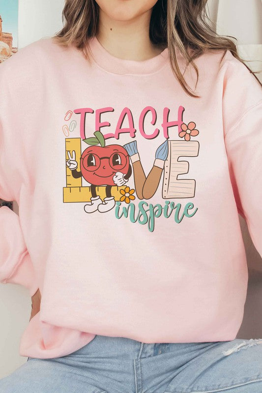 TEACH LOVE INSPIRE Graphic Sweatshirt