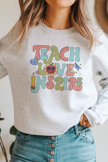 TEACH LOVE INSPIRE Graphic Sweatshirt