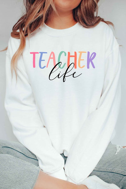 TEACHER LIFE Graphic Sweatshirt