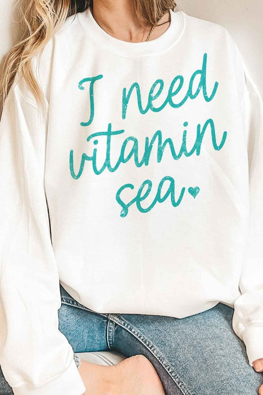 I NEED VITAMIN SEA PLUS SIZE SWEATSHIRT