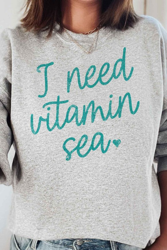 I NEED VITAMIN SEA PLUS SIZE SWEATSHIRT