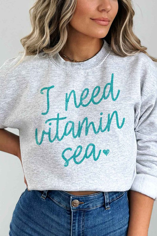 I NEED VITAMIN SEA PLUS SIZE SWEATSHIRT