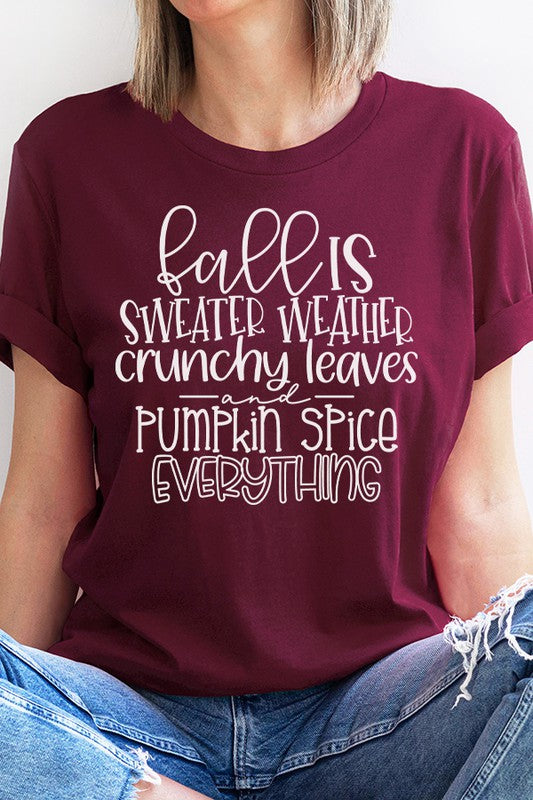 Fall Sweater Weather Crunchy Leaves Tee