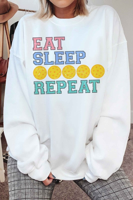 EAT SLEEP PICKLEBALL REPEAT GRAPHIC SWEATSHIRT