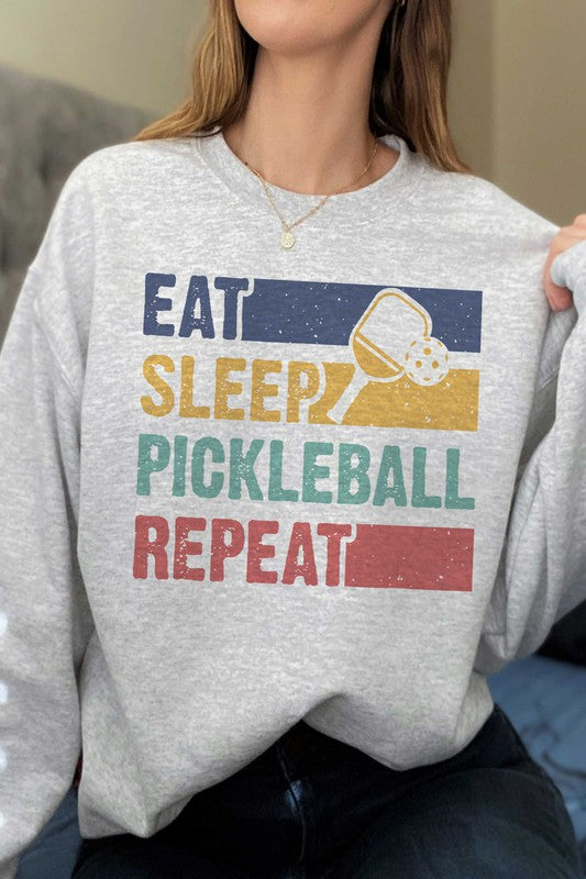 EAT SLEEP PICKLEBALL REPEAT GRAPHIC SWEATSHIRT