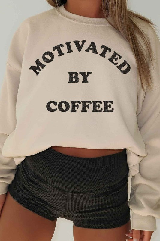 MOTIVATED BY COFFEE OVERSIZED SWEATSHIRT