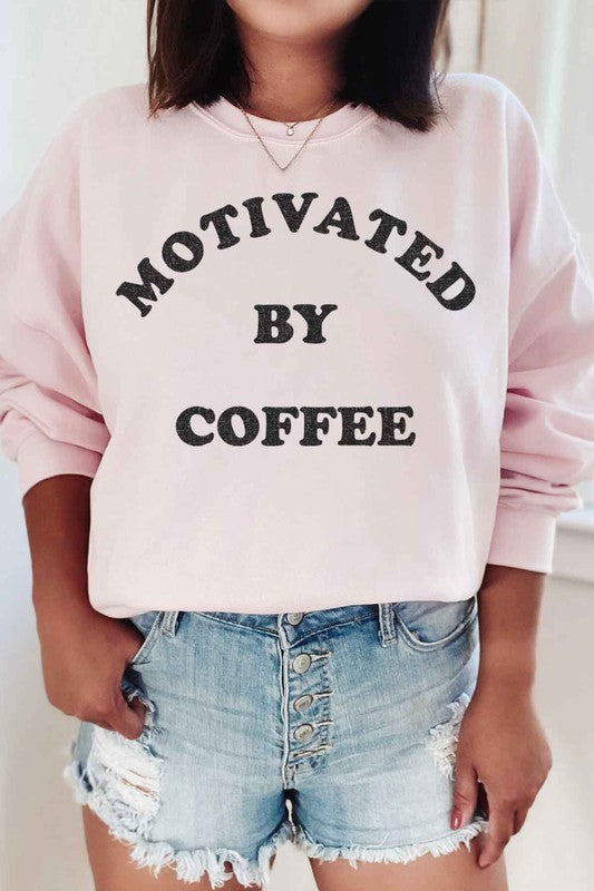 MOTIVATED BY COFFEE GRAPHIC SWEATSHIRT