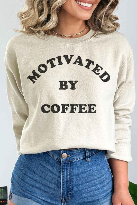 MOTIVATED BY COFFEE GRAPHIC SWEATSHIRT