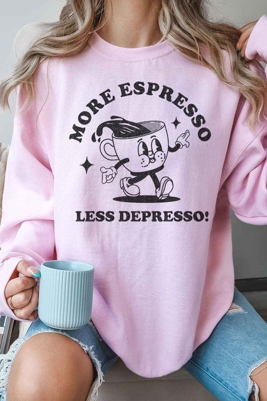 MORE ESPRESSO LESS OVERSIZED SWEATSHIRT