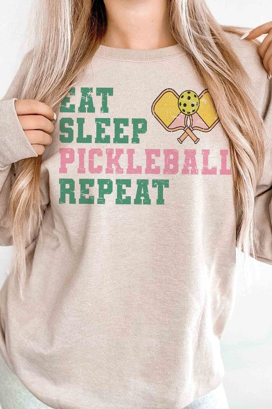 EAT SLEEP PICKLEBALL REPEAT GRAPHIC SWEATSHIRT