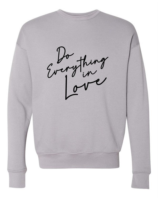 Do Everything In Love Premium Graphic Sweatshirt