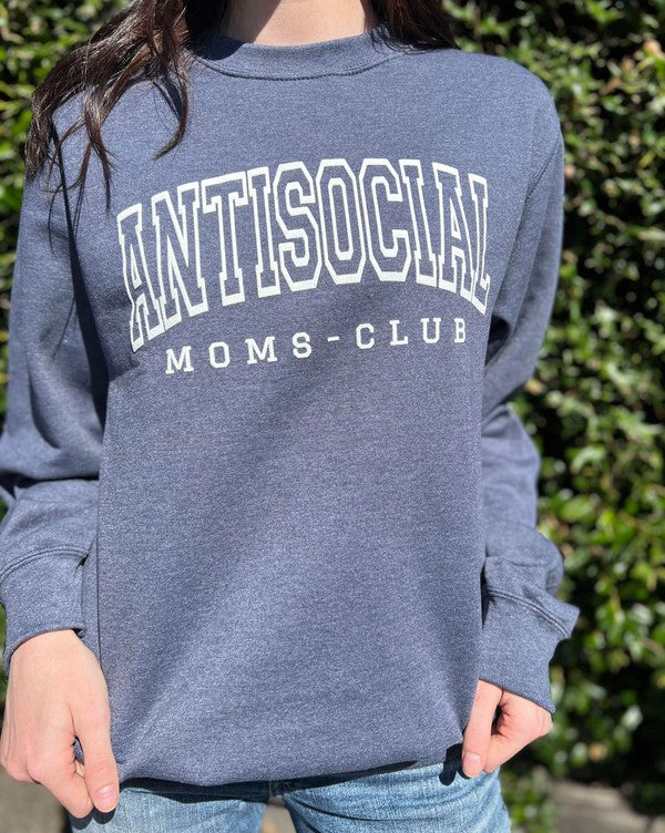 Antisocial Moms Club Sweatshirt