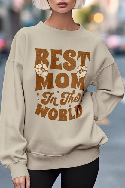 Best Mom in The World Sweatshirt