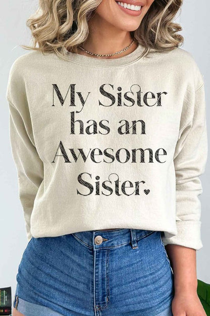 AWESOME SISTER GRAPHIC SWEATSHIRT