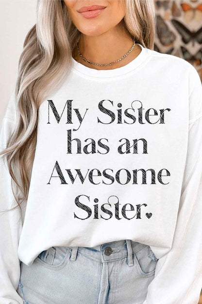 AWESOME SISTER GRAPHIC SWEATSHIRT