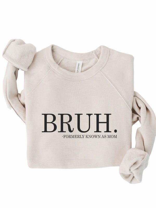 Bruh mom Bella Canvas Premium Sweatshirt