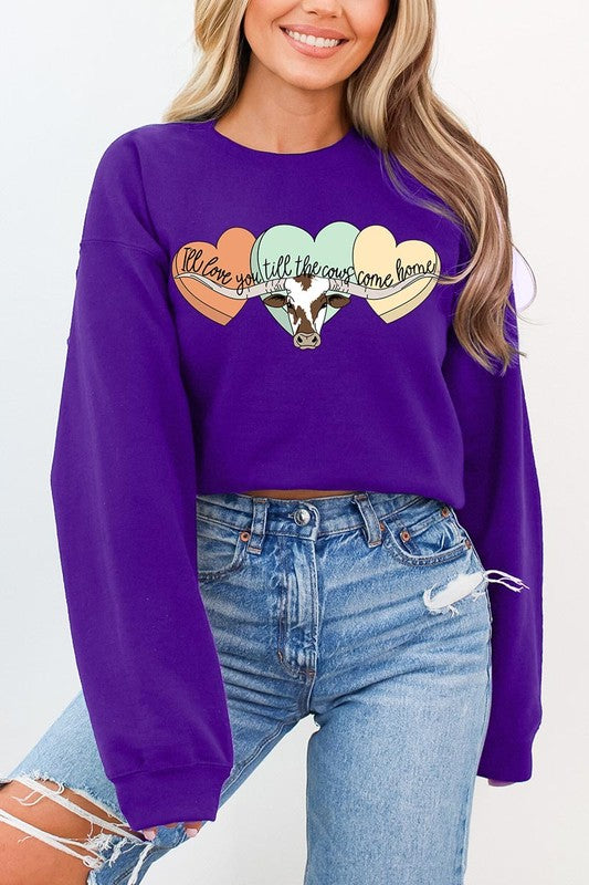 Love You Till The Cows Graphic Fleece Sweatshirts.