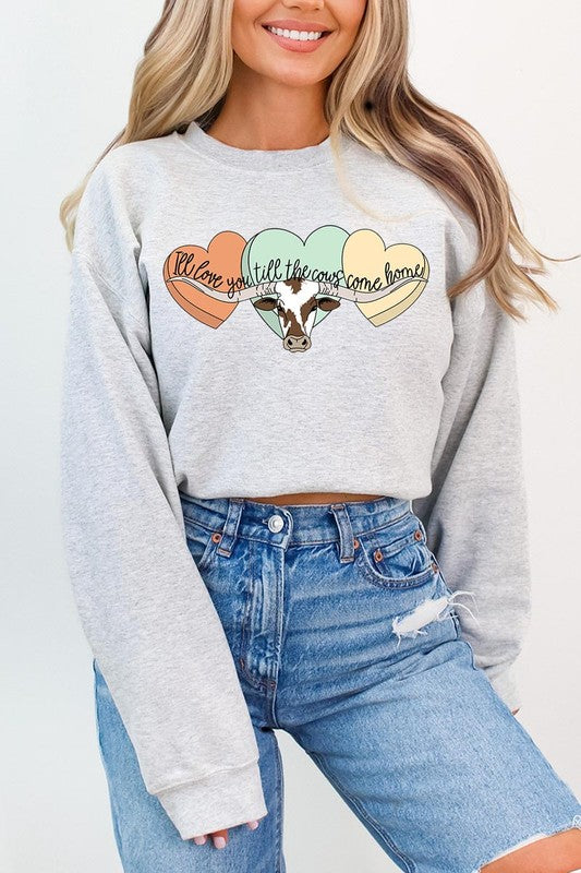 Love You Till The Cows Graphic Fleece Sweatshirts.