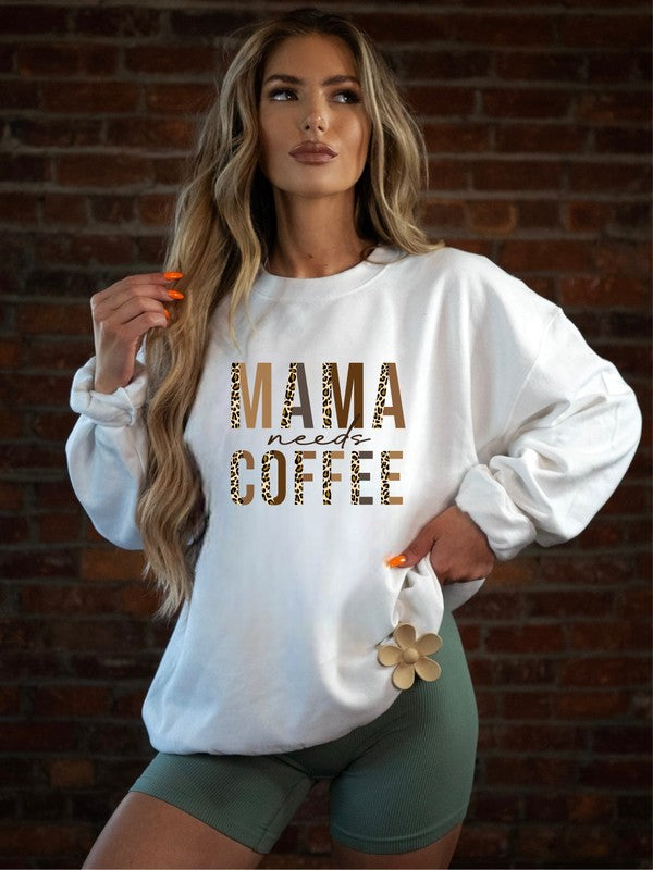 Mama Needs Coffee Bella Canvas Crewneck Sweatshirt