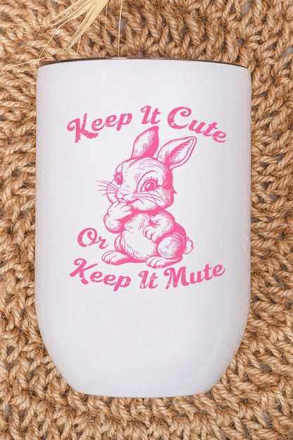 Home Gifts Keep it Cute Keep it Mute Wine Cup